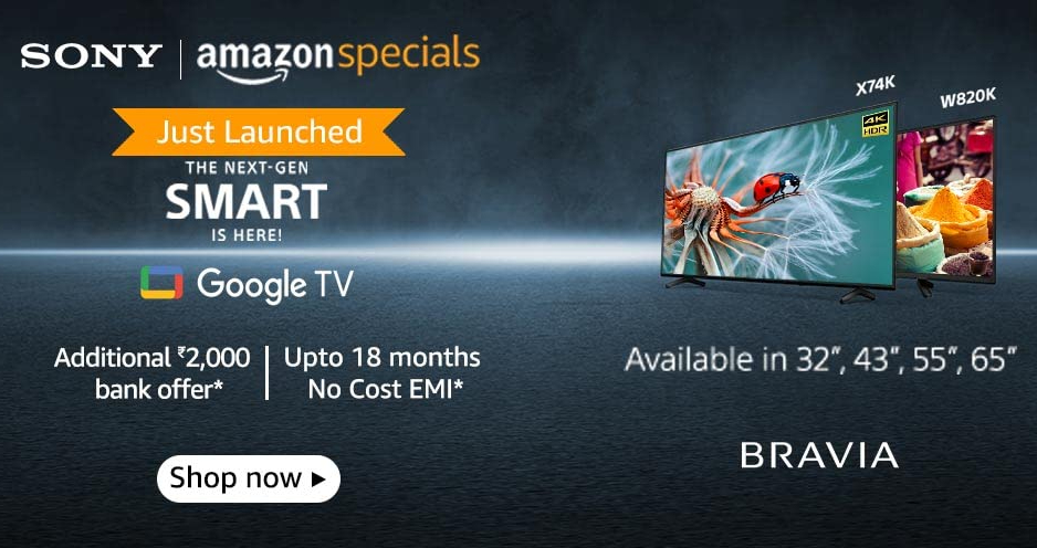 India Desire : Sony Bravia TV Offers: Buy Next Gen Sony Bravia Smart TV Starting Rs. 27999 From Amazon [Pay Using RBL Bank Cards For Extra Discount]